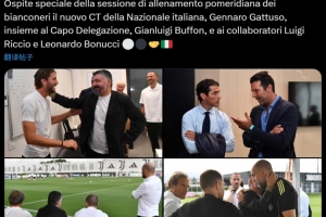 尤文官方晒训练营“访客”:意大利新帅加图索及布冯、博努奇